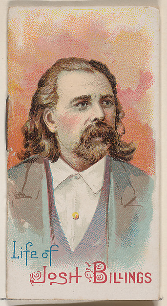 W. Duke, Sons & Co., Life of Josh Billings, from the Histories of Poor Boys and Famous People series of booklets (N79) for Duke brand cigarettes