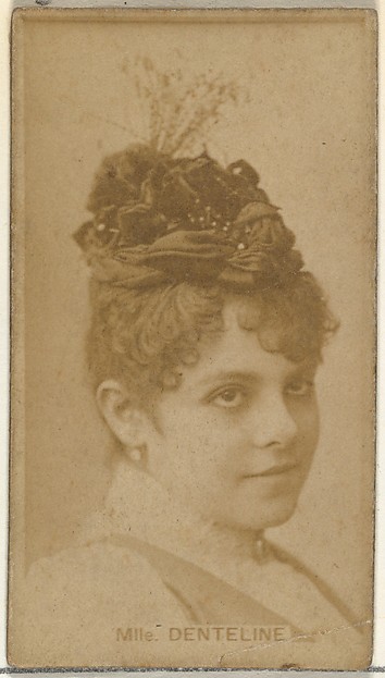 W. Duke, Sons & Co., Mlle. Denteline, from the Actors and Actresses series (N145-8) issued by Duke Sons & Co. to promote Duke Cigarettes