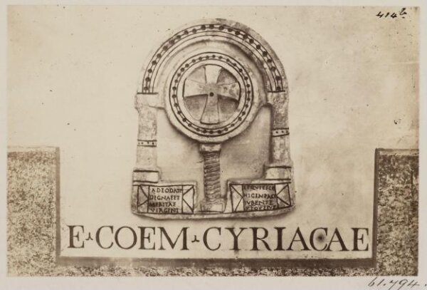 Parker, John Henry, Catacombs - Early Tombstone with Greek Cross under a round Arch, and Inscription from the Catacomb of S. Cyriaca, c. A.D. 300