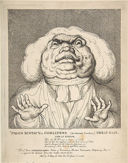 Thomas Rowlandson, Pie-Us Ecstacy – or Godliness (the Itinerant Preachers) Great Gain