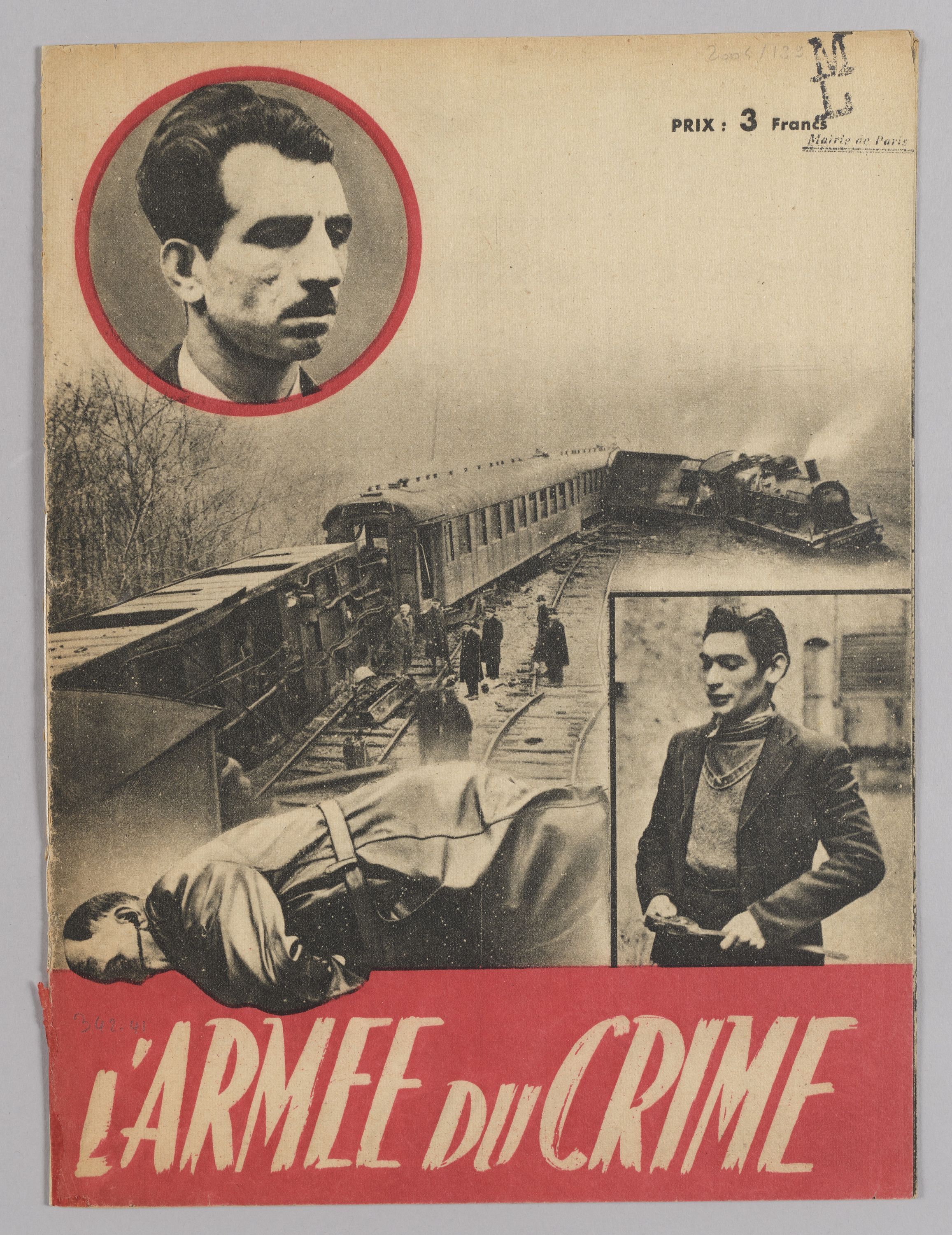 Unknown artist, L'armée du crime (Du sang à la une, on appelle cela le banditisme, d'où viennent toutes ces armes? L'officine de la terreur, le piège bolchevique...)
