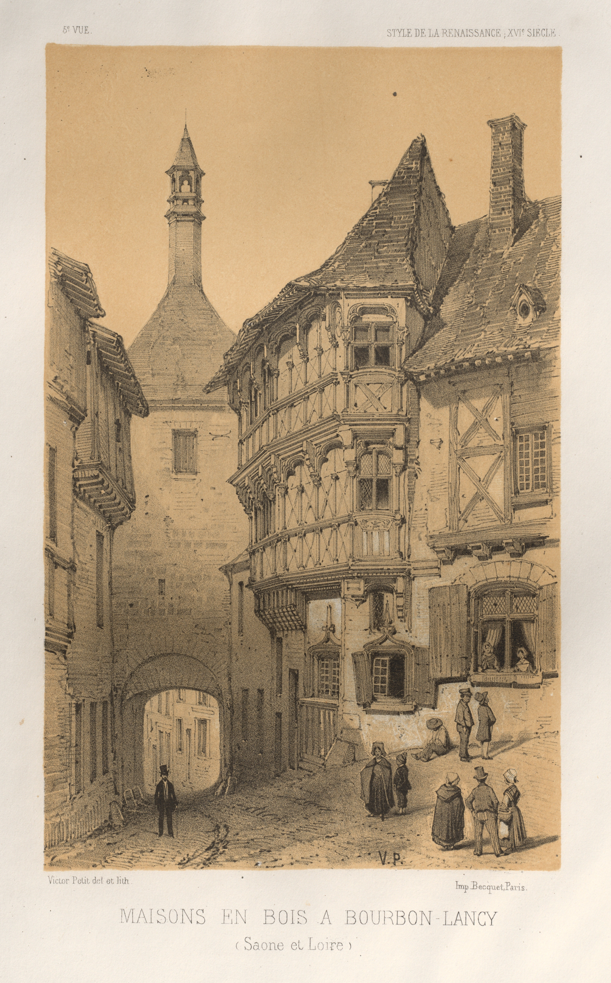 Victor Petit, Architecture Pittoresque ou Monuments des xveme. Et xvieme. Siecles: Chateaux De France des XV et XVI Siecles: Pl. 5, Maison en Bois a Bourbon-Lancy (Saone Et Loire)