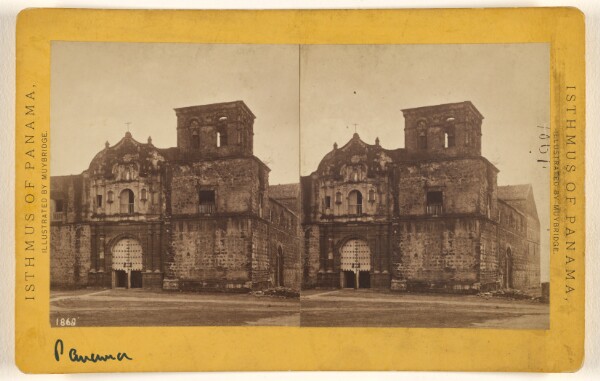 Eadweard J. Muybridge, Panama. Church of San Francisco.