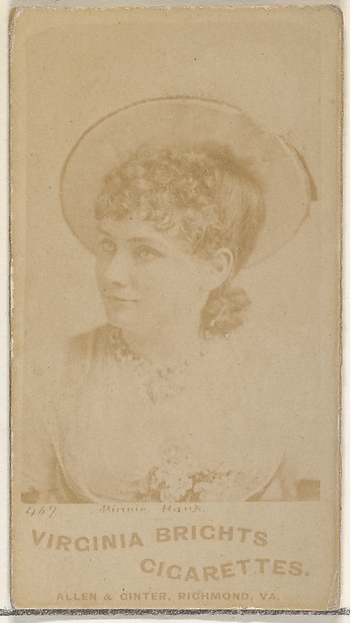 Allen & Ginter, Card 469, Minnie Hank, from the Actors and Actresses series (N45, Type 1) for Virginia Brights Cigarettes