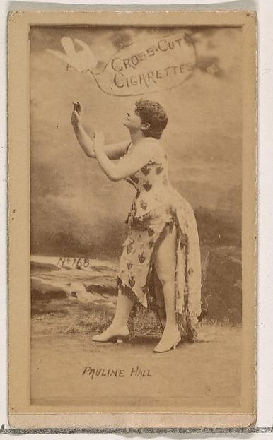 W. Duke, Sons & Co., Card Number 168, Pauline Hall, from the Actors and Actresses series (N145-1) issued by Duke Sons & Co. to promote Cross Cut Cigarettes