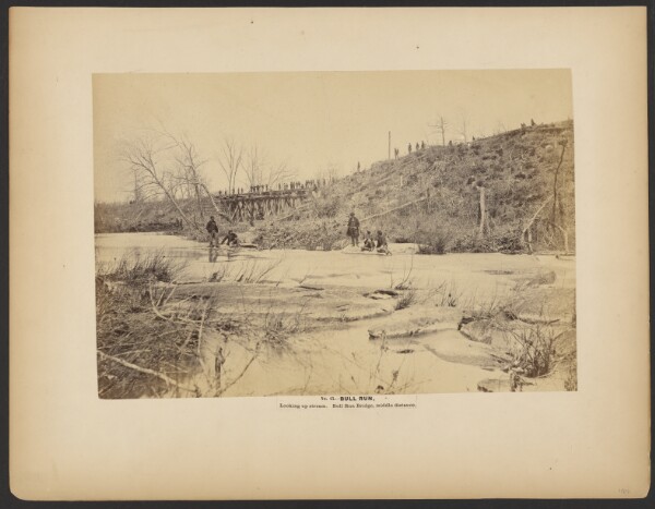 A. J. Russell, No. 45. Bull Run, Looking up Stream. Bull Run Bridge, Middle Distance. [March 1863].