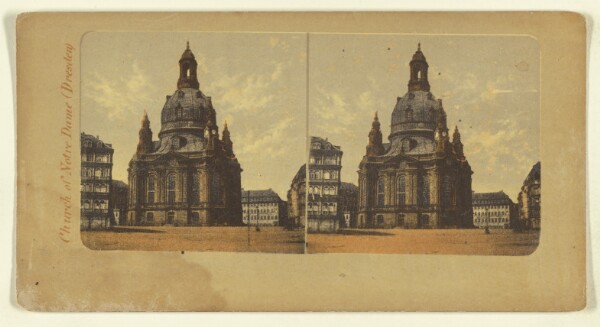 London Stereoscopic and Photographic Company, Church of Notre Dame (Dresden)