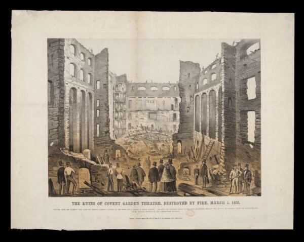 Unknown, The Ruins of Covent Garden Theatre, Destroyed by Fire, March 5, 1856