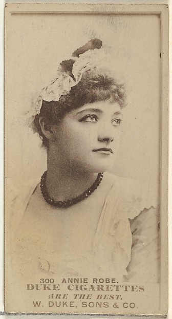 W. Duke, Sons & Co., Card Number 300, Annie Robe, from the Actors and Actresses series (N145-7) issued by Duke Sons & Co. to promote Duke Cigarettes