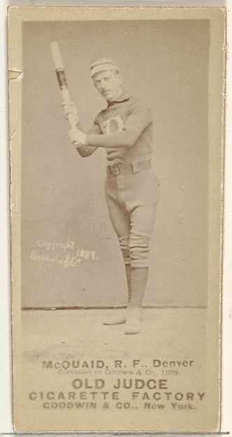 Goodwin & Company, Mortimer Martin "Mart" McQuaid, Right Field, Denver, from the Old Judge series (N172) for Old Judge Cigarettes