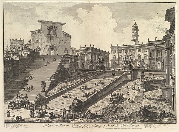 Giovanni Battista Piranesi, The Capitol and the steps of S. Maria in Aracoeli (Veduta del Romano Camipidoglio con scalinata che va alla chiesa d'Araceli)