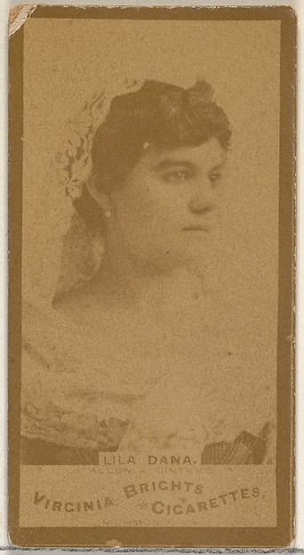 Allen & Ginter, Lila Dana, from the Actors and Actresses series (N45, Type 3) for Virginia Brights Cigarettes