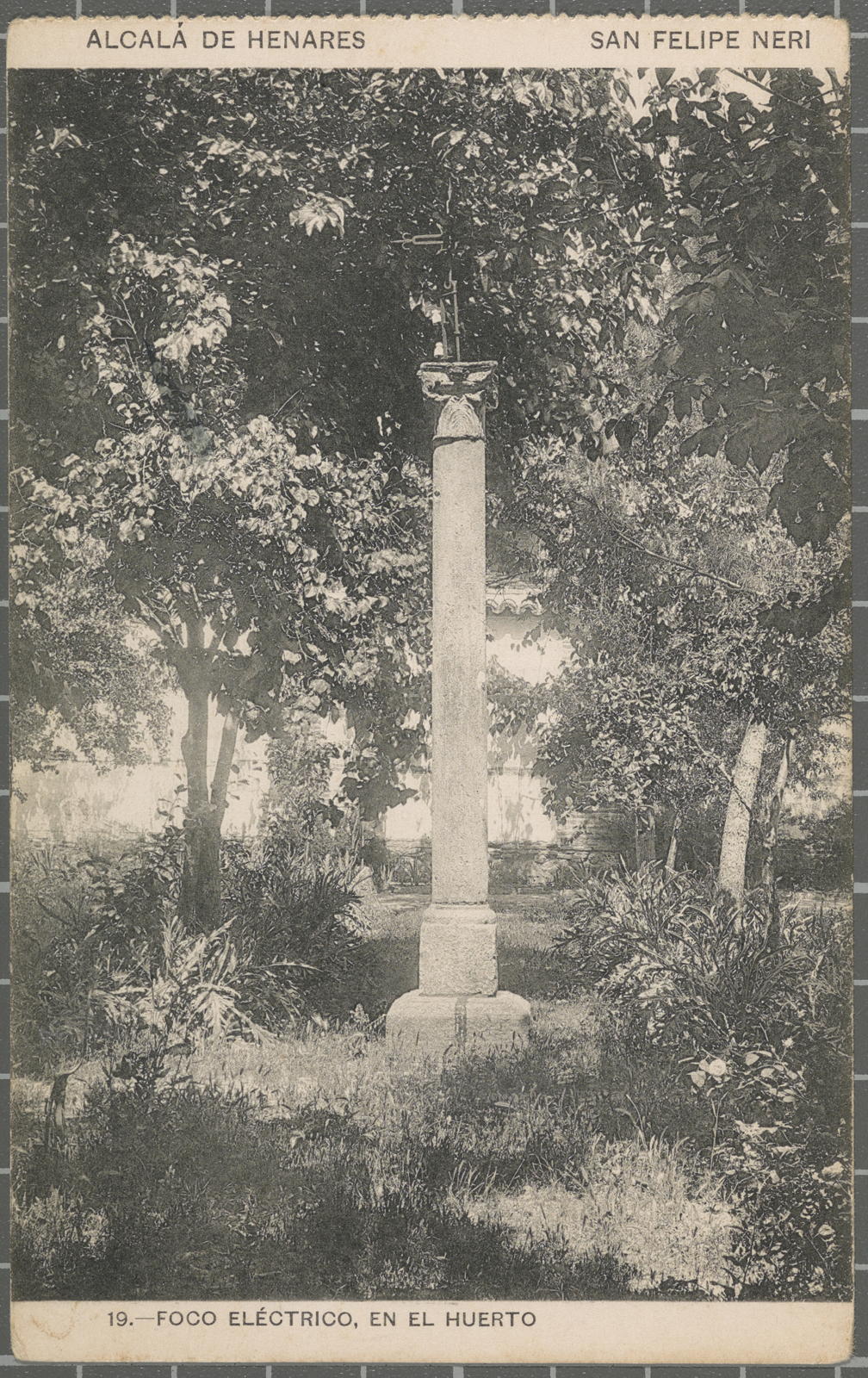 Desconegut, Alcalá de Henares. San Felipe Neri. 19.-Foco eléctrico, in the Huerto