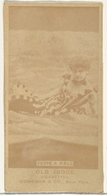 Goodwin & Company, Josie A. Hall, from the Actors and Actresses series (N171) for Old Judge Cigarettes