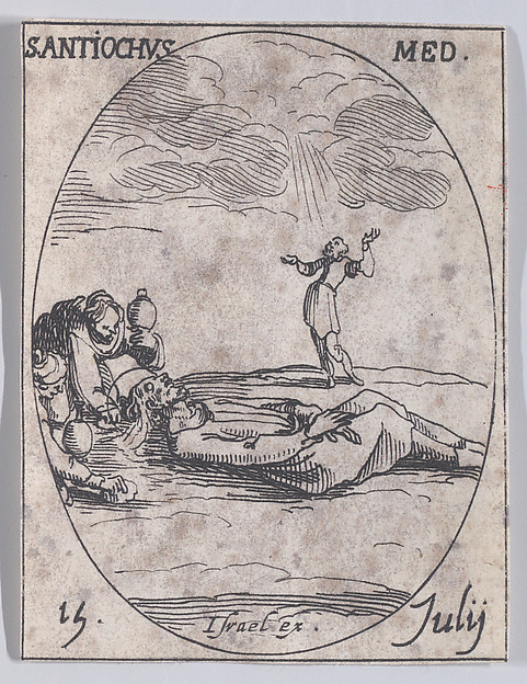 Jacques Callot, S. Antioche, médecin (St. Antiochus, Doctor), July 15th, from "Les Images De Tous Les Saincts et Saintes de L'Année" (Images of All of the Saints and Religious Events of the Year)