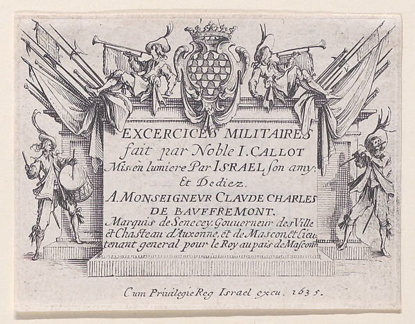 Jacques Callot, Frontispiece with Dedication to Mr. Claude Charles De Baufremont, Marquis de Senecey, from "Les Exercices Militaires" (The Military Exercises)