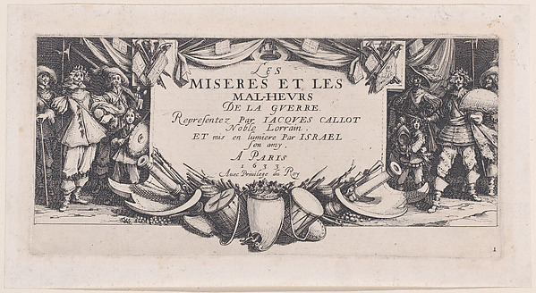 Jacques Callot, Frontispiece, plate 1 from "Les Misères et les Mal-Heures de la Guerre" (The Miseries and Misfortunes of War)