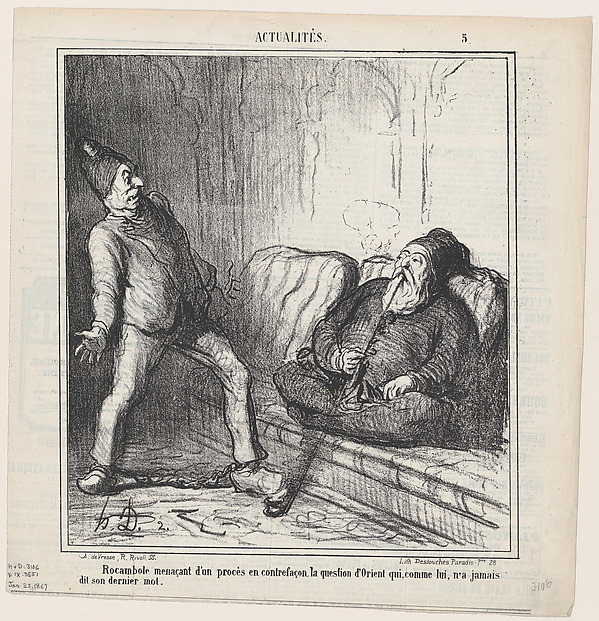 Honoré Daumier, Rocambole threatening to start a process without end, covering the Oriental question. Since he never finishes anything, chances are that the process also will never be finished, from "News of the Day"