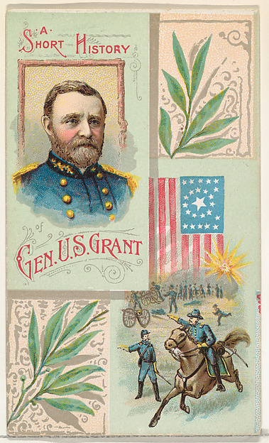 W. Duke, Sons & Co., A Short History: General Ulysses S. Grant, from the Histories of Generals series (N114) issued by W. Duke, Sons & Co. to promote Honest Long Cut Smoking and Chewing Tobacco