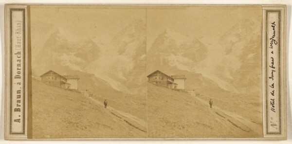 Adolphe Braun, Hotel de la Jungfrau a Wengernalp.