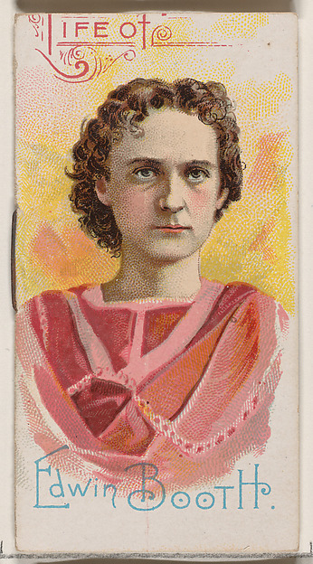 W. Duke, Sons & Co., Life of Edwin Booth, from the Histories of Poor Boys and Famous People series of booklets (N79) for Duke brand cigarettes