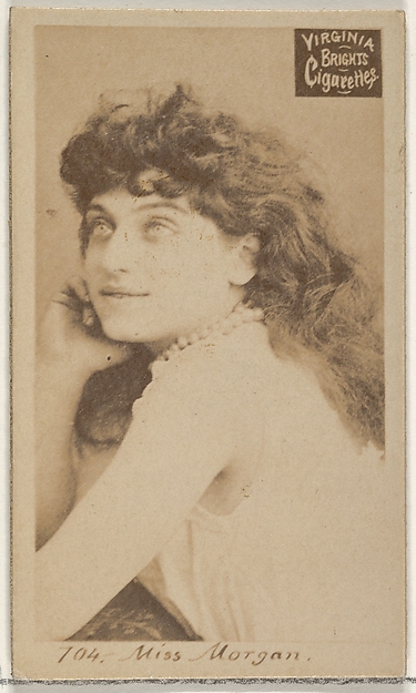Allen & Ginter, Card 704, Miss Morgan, from the Actors and Actresses series (N45, Type 2) for Virginia Brights Cigarettes