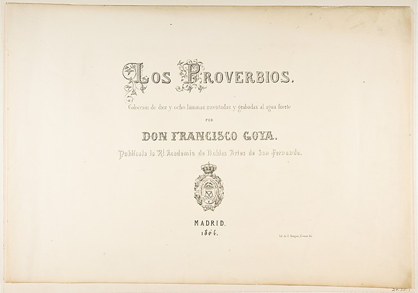 Goya (Francisco de Goya y Lucientes), Title page for "Los Proverbios" (Disparates)