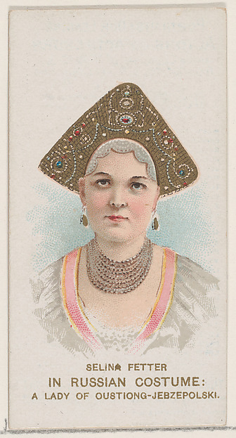 W. Duke, Sons & Co., Selina Fetter in Russian Costume of a Lady of Oustiong-Jebzepolski, from the set Actors and Actresses, First Series (N70) for Duke brand cigarettes