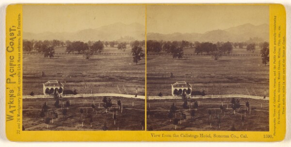 Carleton Watkins, View from the Calistoga Hotel, Sonoma Co., Cal. (#1590)
