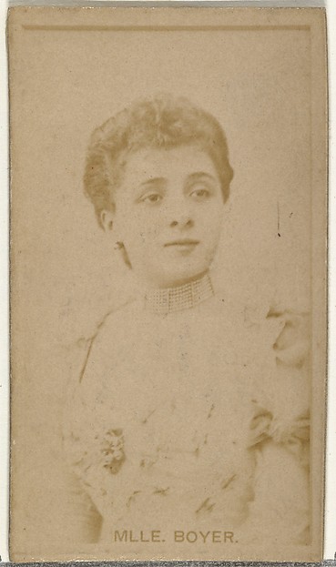 W. Duke, Sons & Co., Mlle. Boyer, from the Actors and Actresses series (N145-8) issued by Duke Sons & Co. to promote Duke Cigarettes
