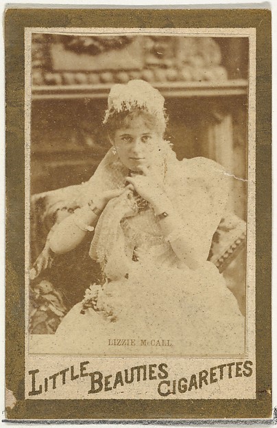 Allen & Ginter, Lizzie McCall, from the Actresses and Celebrities series (N60, Type 1) promoting Little Beauties Cigarettes for Allen & Ginter brand tobacco products