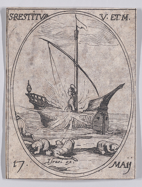 Jacques Callot, Ste. Restitue, vierge et martyre (St. Restituta, Virgin and Martyr), May 17th, from "Les Images De Tous Les Saincts et Saintes de L'Année" (Images of All of the Saints and Religious Events of the Year)
