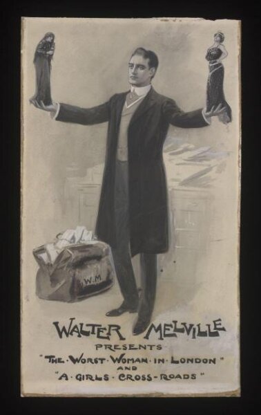 Unknown, Walter Melville presents "The Worst Woman in London" and "A Girls Cross Roads"