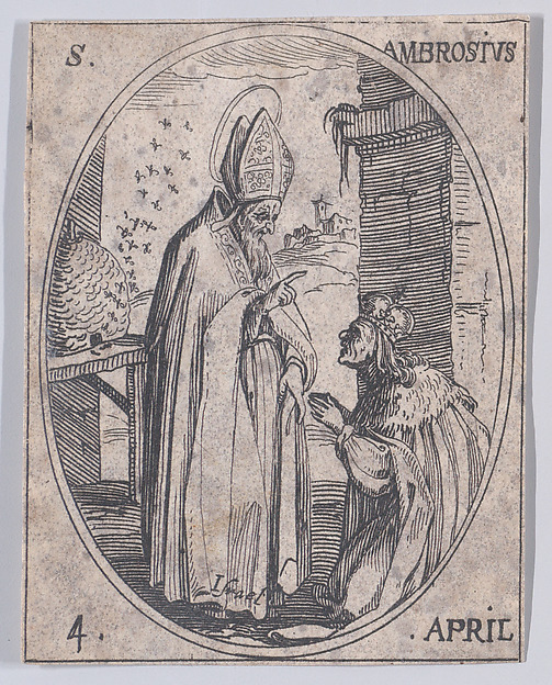 Jacques Callot, S. Ambroise (St. Ambrose), April 4th, from "Les Images De Tous Les Saincts et Saintes de L'Année" (Images of All of the Saints and Religious Events of the Year)