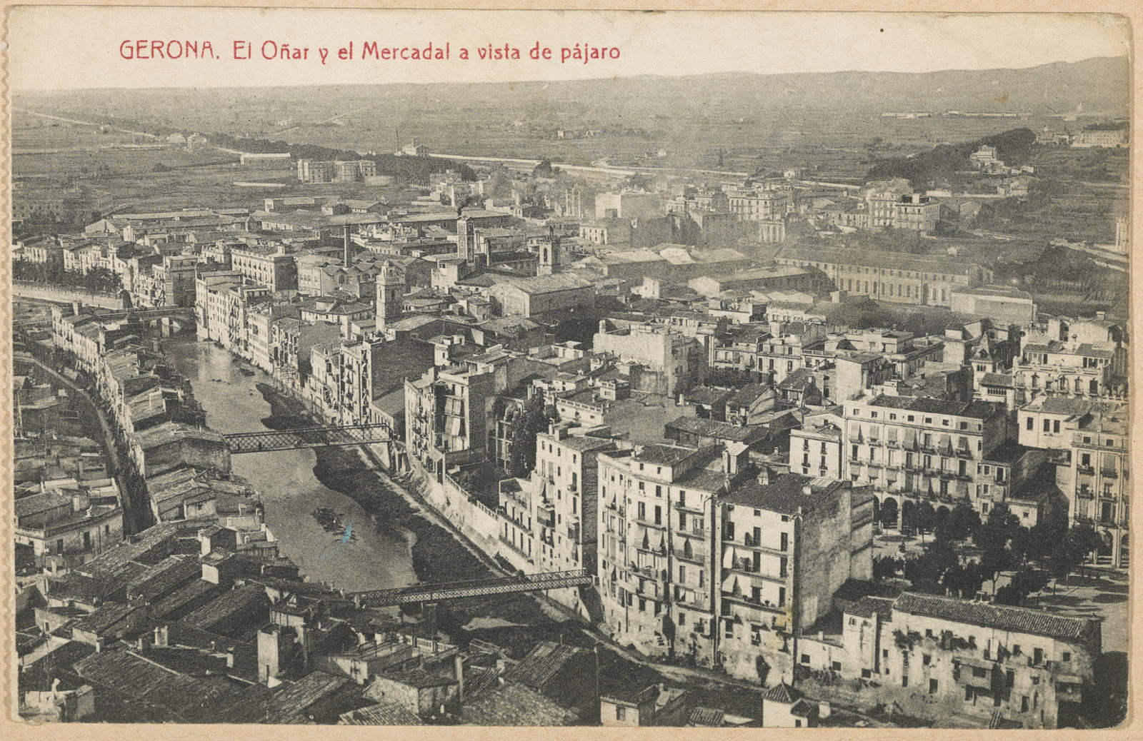 Desconegut, Gerona. El Oñar y el Mercadal in view of Pájaro
