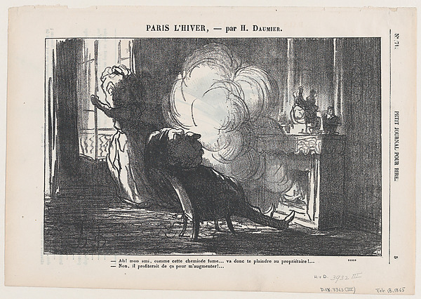 Honoré Daumier, Just look at that, my friend, how the fireplace is smoking..., from "Paris in Winter"
