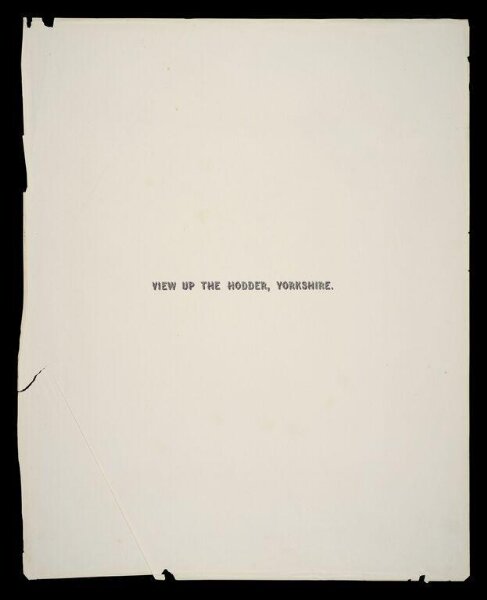 Fenton, Roger, Title page for photograph by Roger Fenton, 'View up the Hodder, Yorkshire'