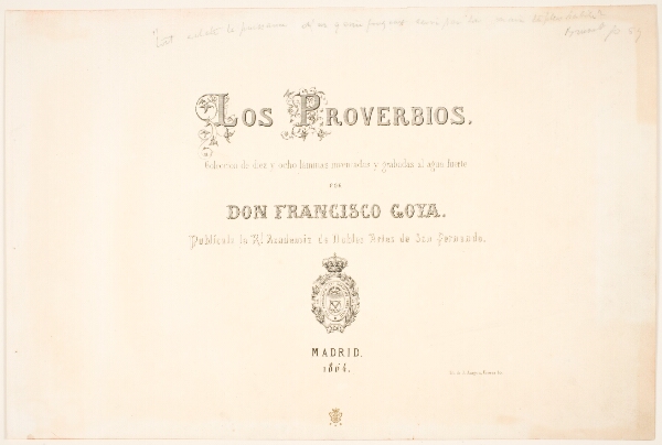 Francisco de Goya, Titelblad til "Los Proverbios" ("Los Disparates").