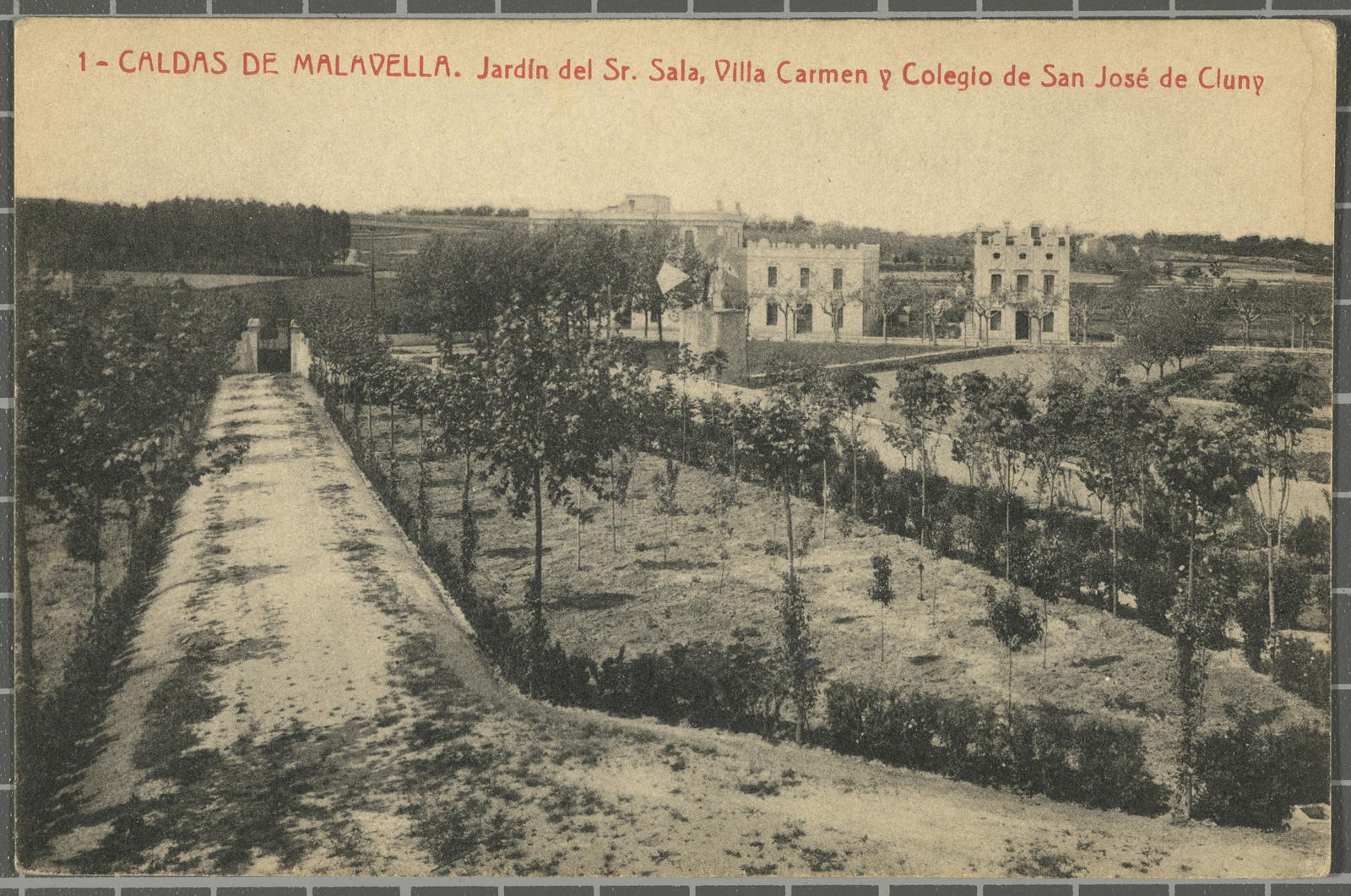 Josep Thomas Bigas, 1 - CALDAS DE MALAVELLA. Jardín del Sr. Sala, Villa Carmen y Colegio de San José de Cluny