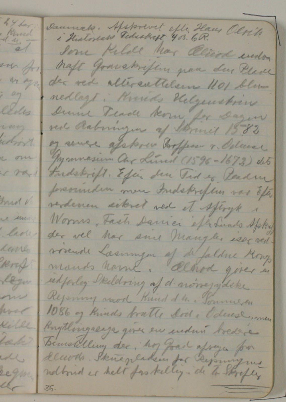 Niels Larsen Stevns, Notater vedrørende Ælnods saga om Knud den helliges færd i Vendsyssel. afskrift efter artikel i Historisk Tidsskrift af Hans Olrik.
