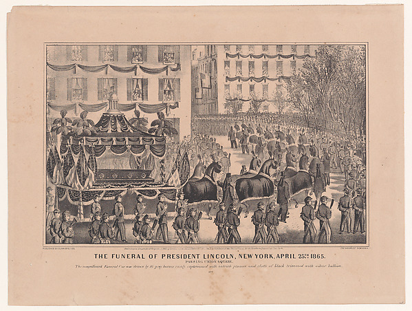 Currier & Ives, The Funeral of President Lincoln, New York, April 25th, 1865, Passing Union Square