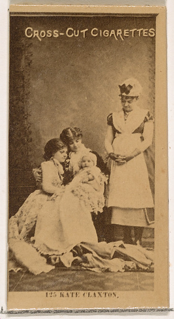W. Duke, Sons & Co., Card Number 125, Kate Claxton, from the Actors and Actresses series (N145-2) issued by Duke Sons & Co. to promote Cross Cut Cigarettes
