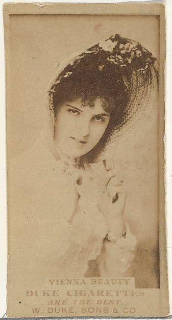 W. Duke, Sons & Co., Vienna Beauty, from the Actors and Actresses series (N145-7) issued by Duke Sons & Co. to promote Duke Cigarettes