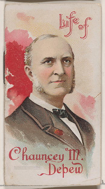W. Duke, Sons & Co., Life of Chauncey Mitchell Depew, from the Histories of Poor Boys and Famous People series of booklets (N79) for Duke brand cigarettes
