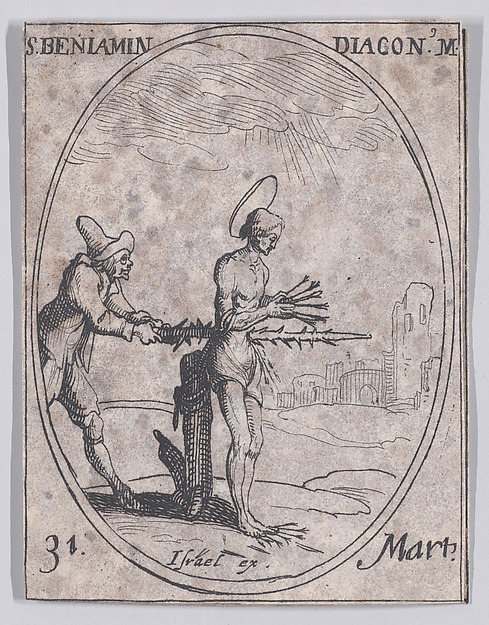 Jacques Callot, S. Benjamin, diacre (St. Benjamin, Deacon), March 31st, from "Les Images De Tous Les Saincts et Saintes de L'Année" (Images of All of the Saints and Religious Events of the Year)