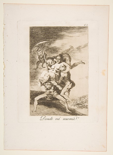 Goya (Francisco de Goya y Lucientes), Plate 65 from "Los Caprichos": Where is mom going? (Donde vá mamá?)