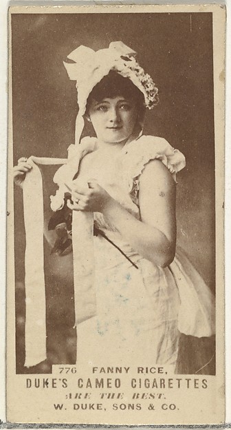 W. Duke, Sons & Co., Card Number 776, Fanny Rice, from the Actors and Actresses series (N145-5) issued by Duke Sons & Co. to promote Cameo Cigarettes