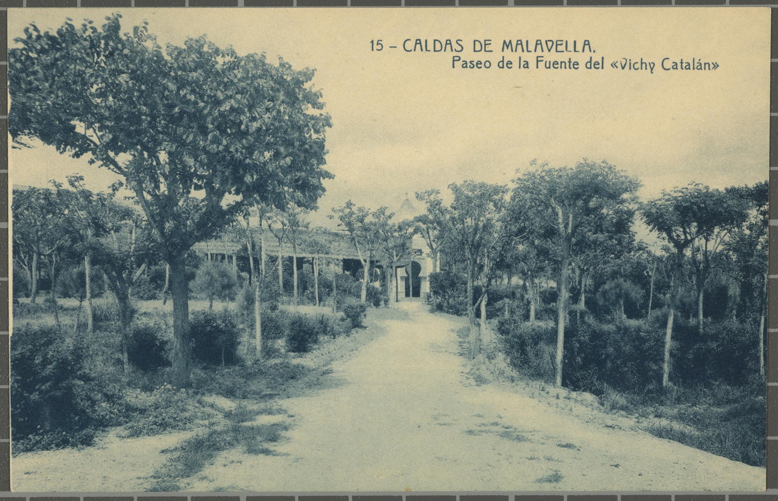 Josep Thomas Bigas, 15 - CALDAS OF MALAVELLA. Paseo de la Fuente del\ ‘Vichy Catalán\’