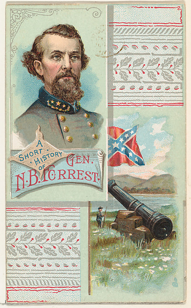 W. Duke, Sons & Co., A Short History of General Nathan B. Forrest, from the Histories of Generals series (N114) issued by W. Duke, Sons & Co. to promote Honest Long Cut Smoking and Chewing Tobacco