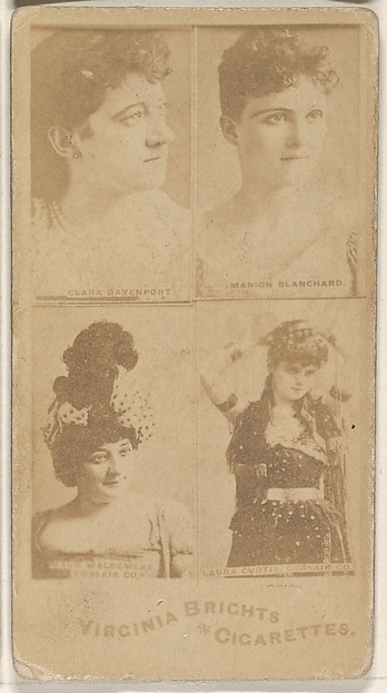 Allen & Ginter, Clara Davenport/ Marion Blanchard/ Maud Waldemere, Corsair Co./ Laura Curtis, Corsair Co., from the Actors and Actresses series (N45, Type 4) for Virginia Brights Cigarettes